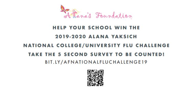 Promo image that says "Help your school win the 2019-2020 Alana Yaksich National College/University flu challenge. Take the 5-second survey to be counted!"